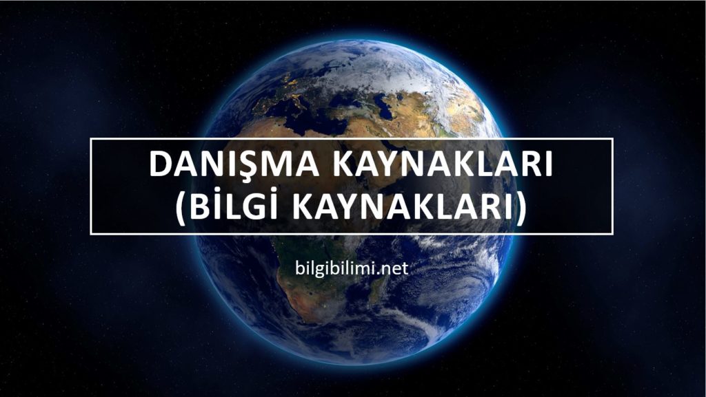 Bilgi Kaynakları