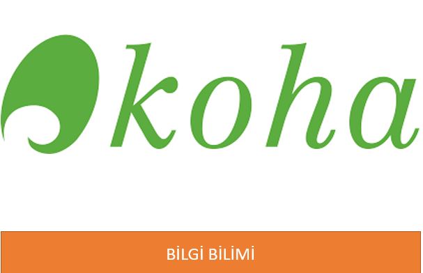 Koha Kütüphane Sistemi Özellikleri